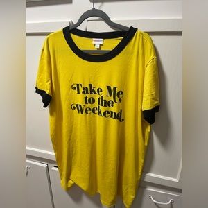 Take me to the weekend tee